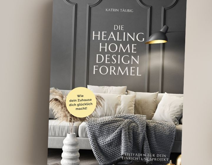 Wohnbuch DIE HEALING HOME DESIGN FORMEL