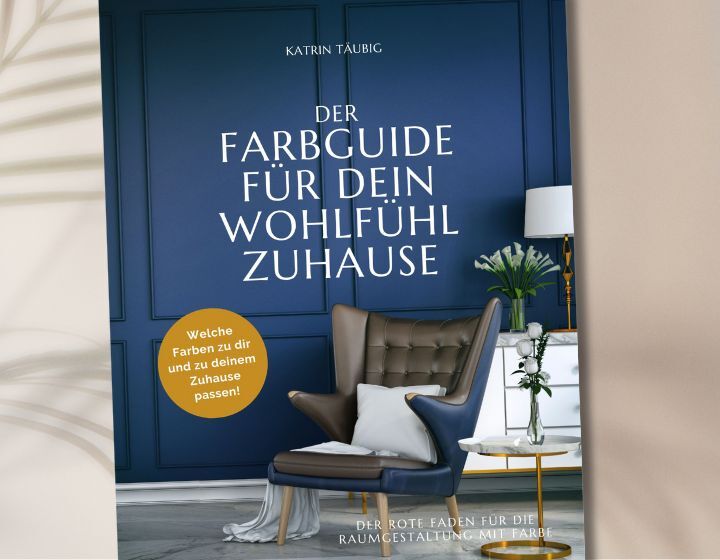 Farbenbuch DER FARBGUIDE FÜR DEIN WOHLFÜHLZUHAUSE